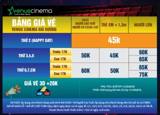 Bảng Giá Vé Rạp Venus Cinema Hải Dương áp dụng từ 01/01/2021